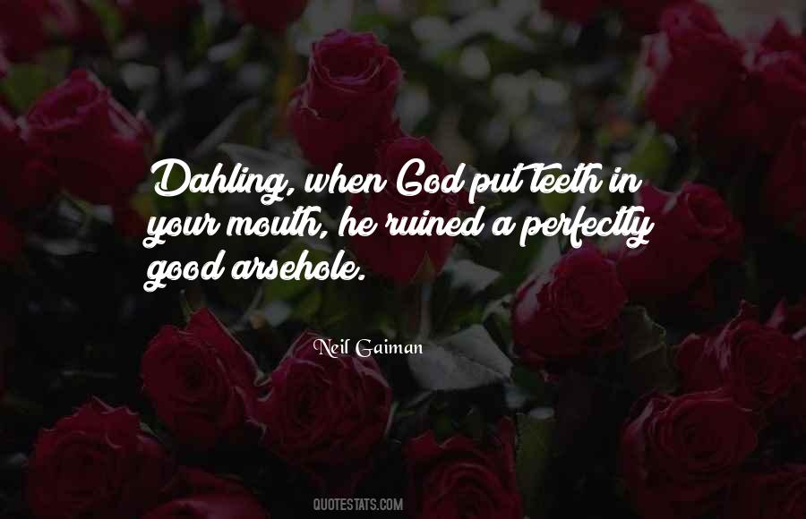 Good Teeth Quotes #1447245
