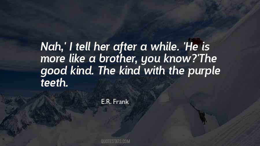 Good Teeth Quotes #443351