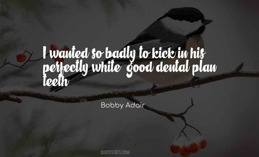 Good Teeth Quotes #524269