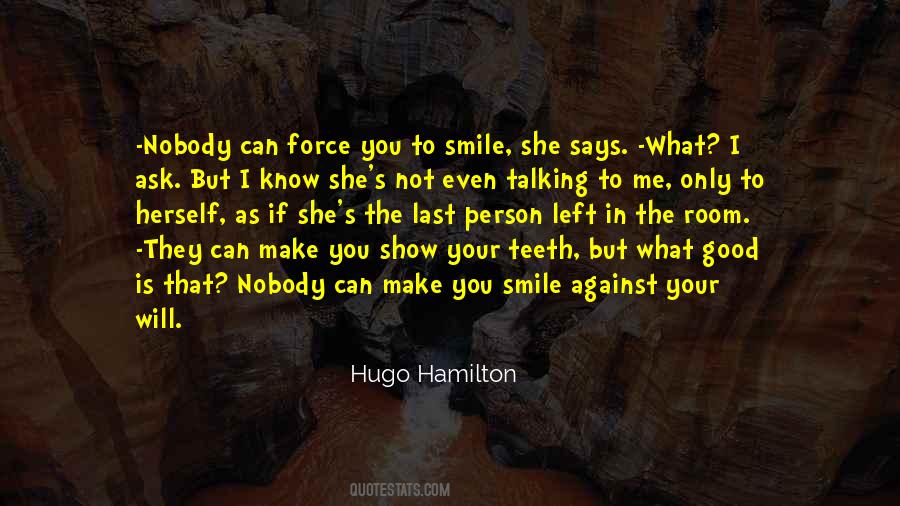 Good Teeth Quotes #751446
