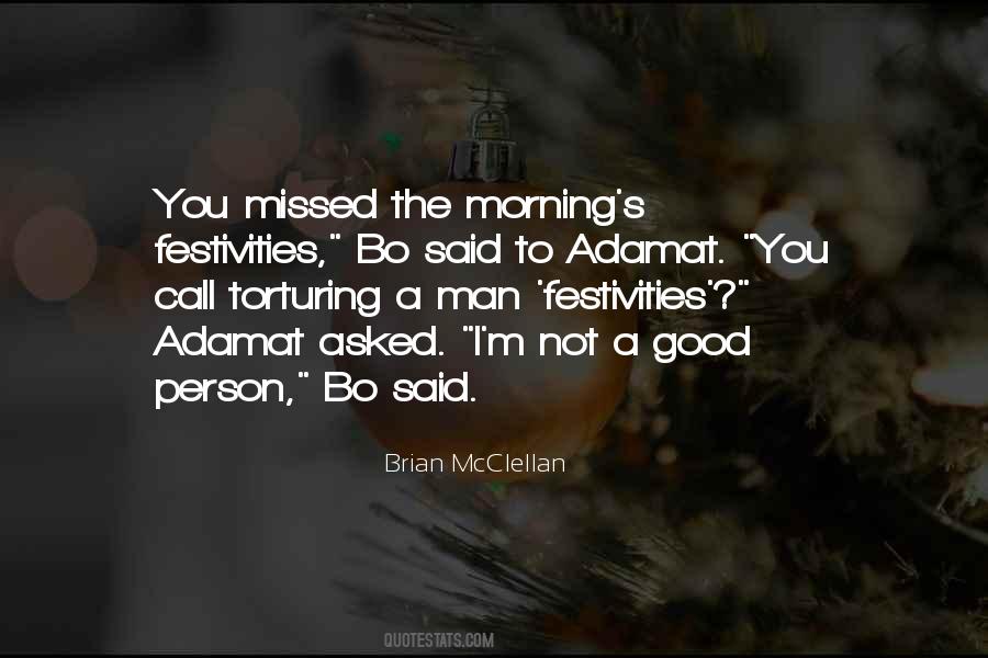 Quotes About Festivities #1869840