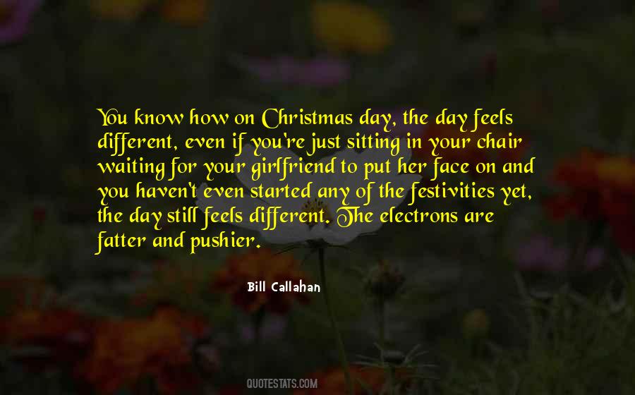 Quotes About Festivities #741125