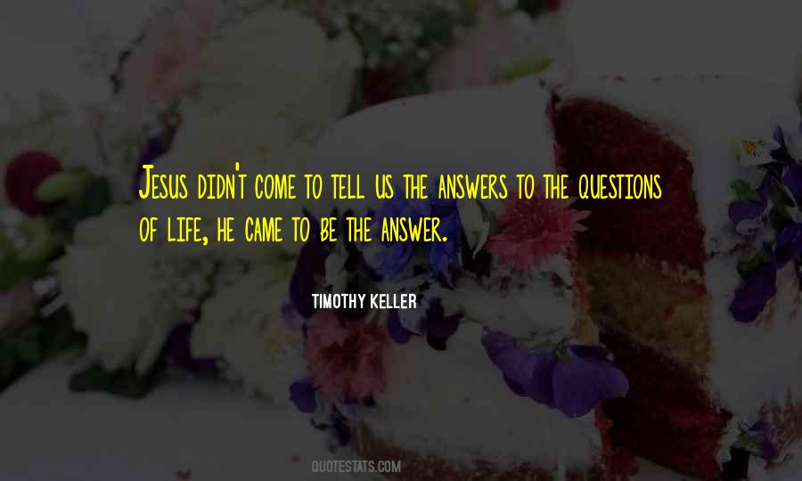 Quotes About Answers #28040