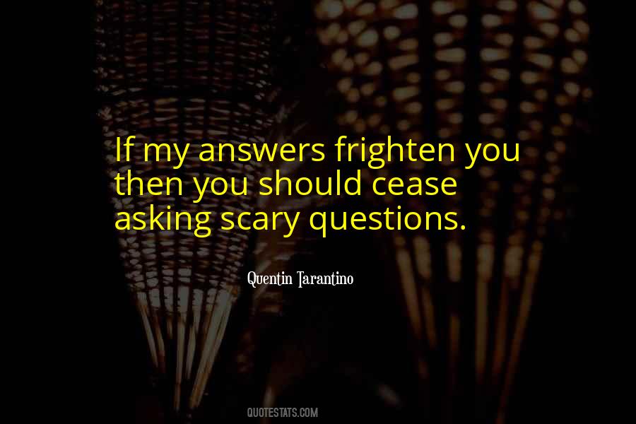 Quotes About Answers #38314