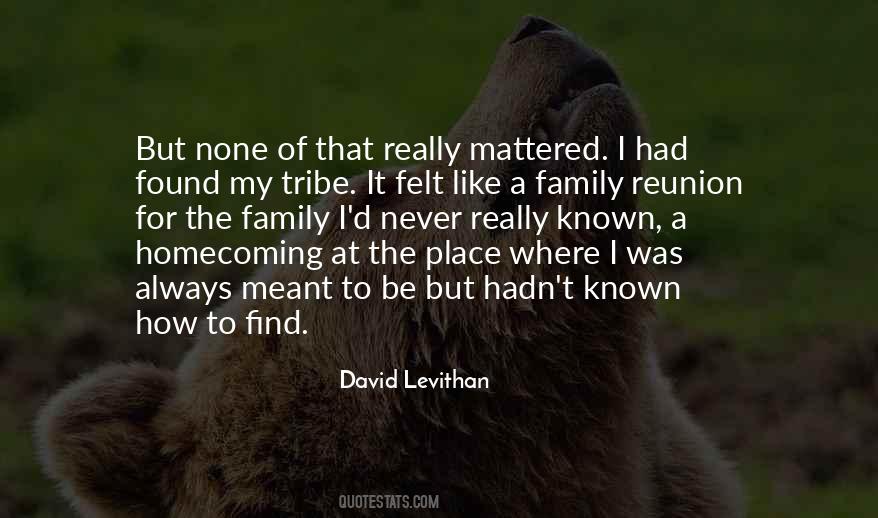 Quotes About Family Reunion #1214561