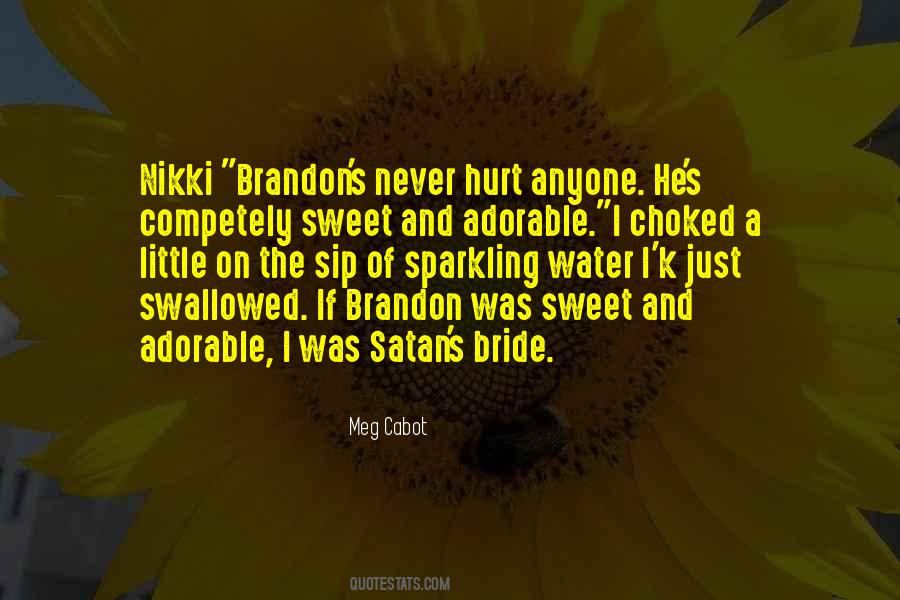 Quotes About Sparkling Water #1137542
