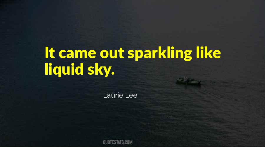 Quotes About Sparkling Water #526186
