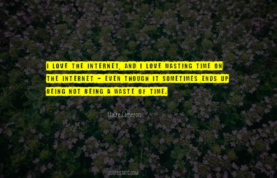 Quotes About Love Wasting Time #1587489