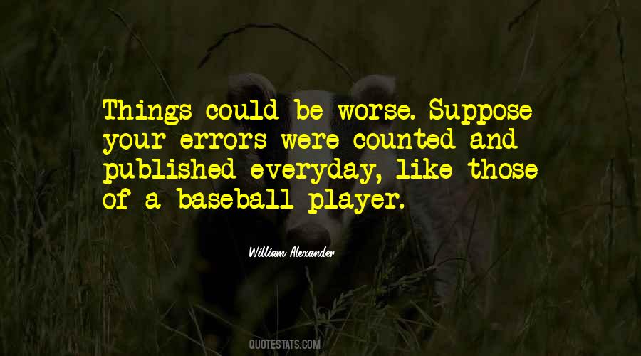 Quotes About Errors In Baseball #382897