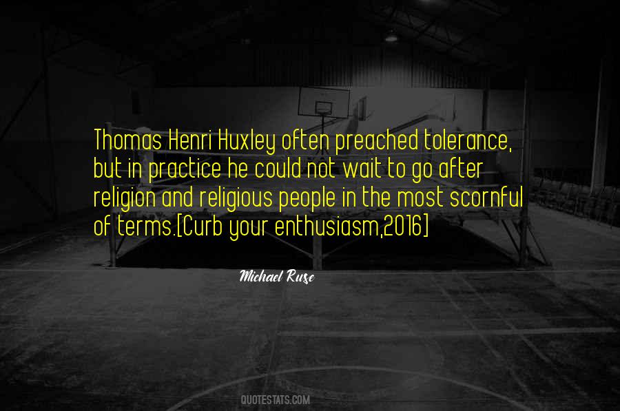 Quotes About Tolerance #1284344