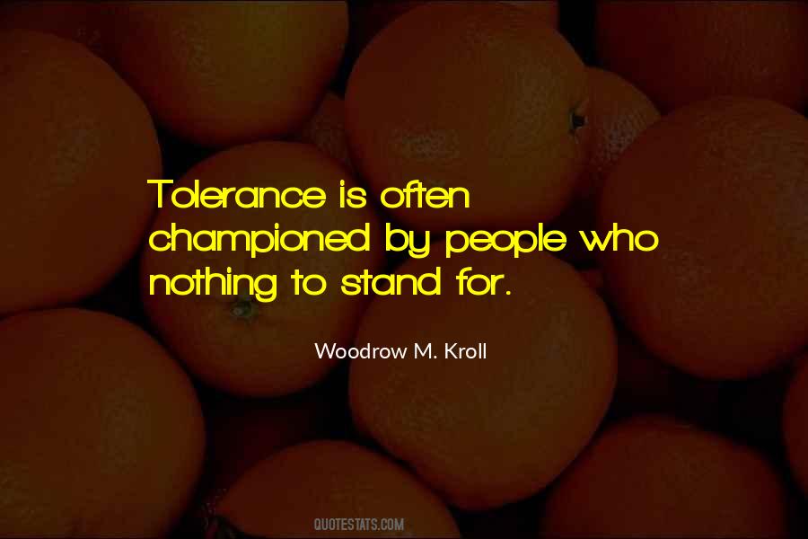 Quotes About Tolerance #1357600