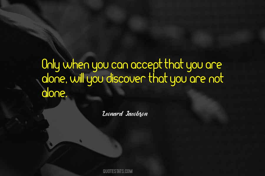 Quotes About You Are Alone #1237163
