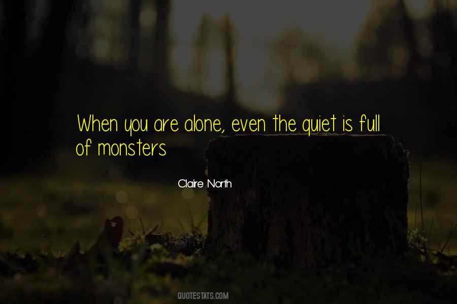 Quotes About You Are Alone #1478901