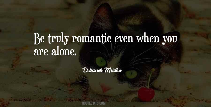 Quotes About You Are Alone #243158