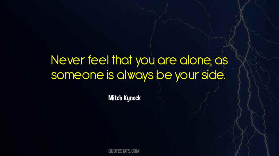 Quotes About You Are Alone #582613