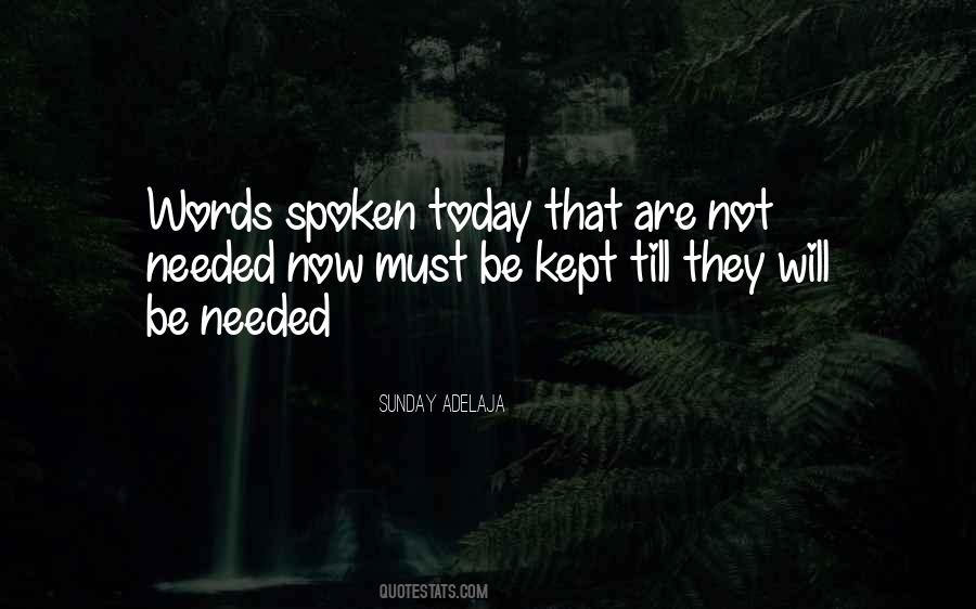 Quotes About Words Not Spoken #1564829