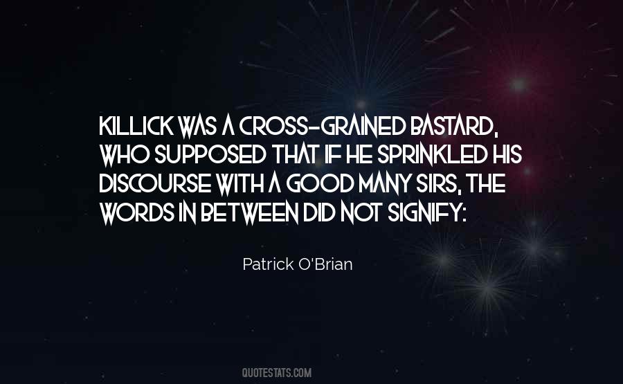 Cross Grained Quotes #1105443