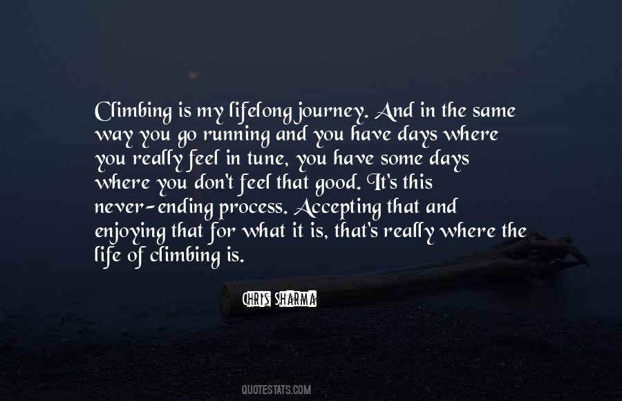 Quotes About Never Ending Journey #1337966