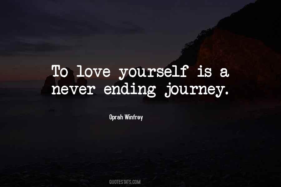 Quotes About Never Ending Journey #599832