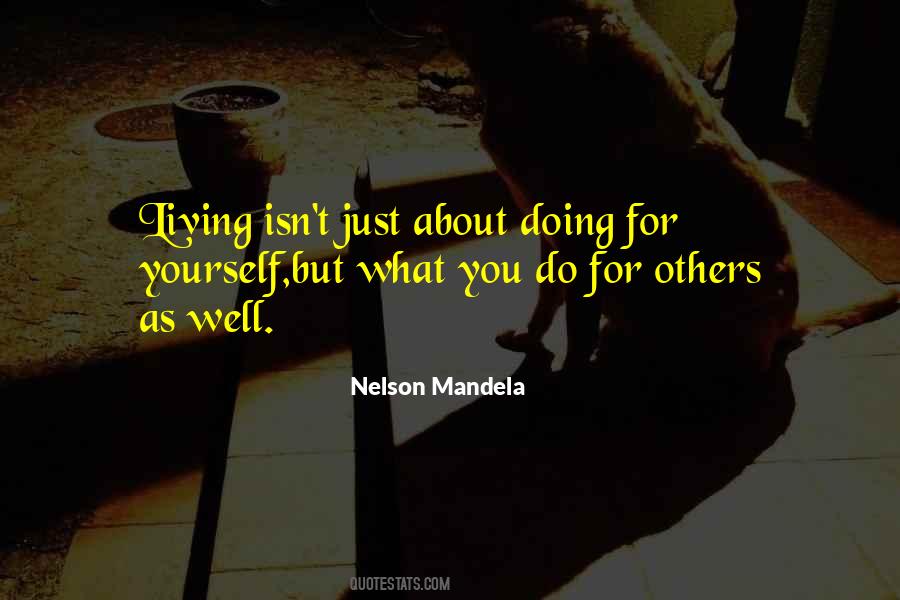 Do For Others Quotes #1609112