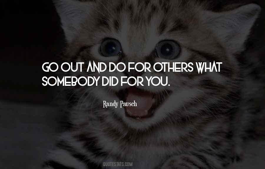 Do For Others Quotes #516453