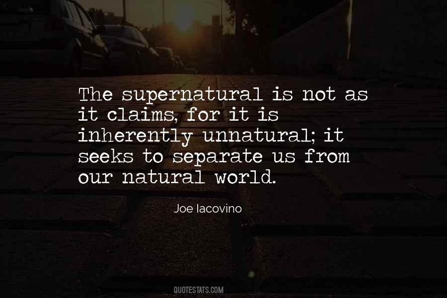 Quotes About Unnatural #1303988