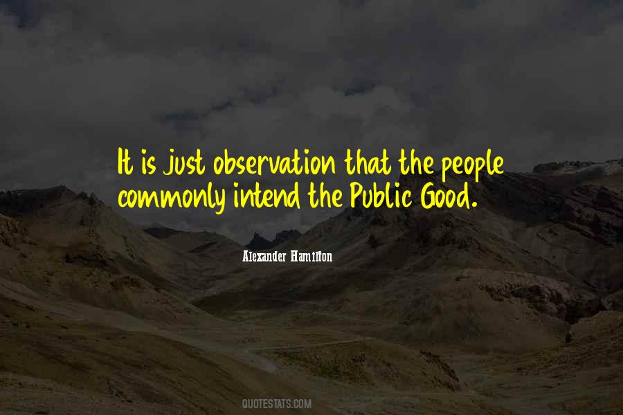 Public Good Quotes #433770