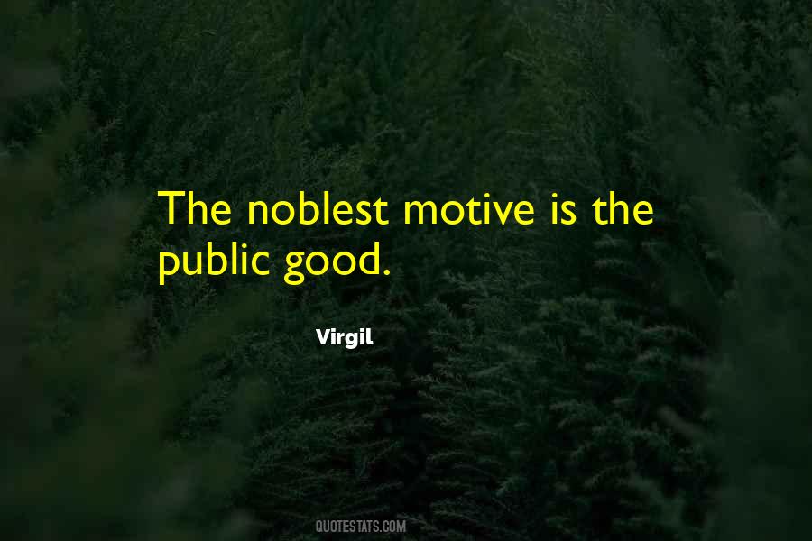 Public Good Quotes #558036