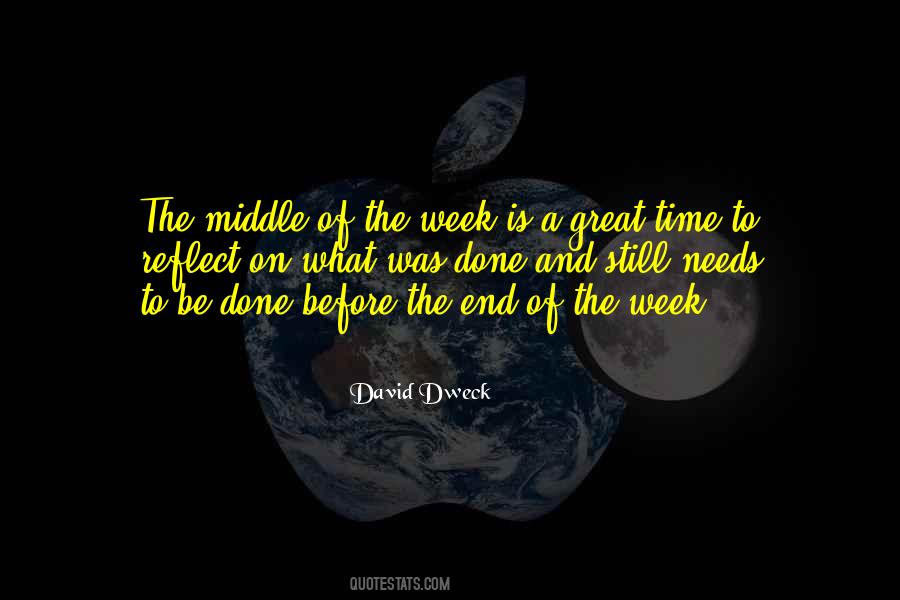 Quotes About The End Of The Week #121563