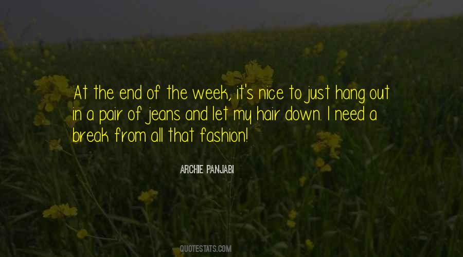 Quotes About The End Of The Week #1379735