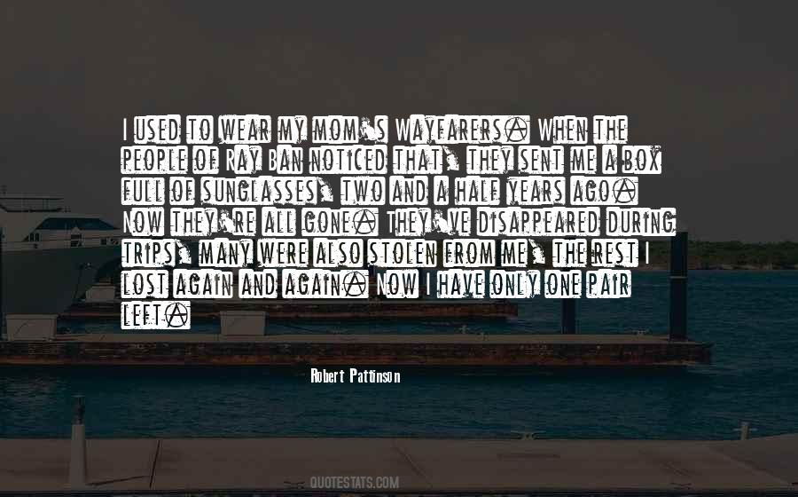 Quotes About Ray Ban Sunglasses #1563955