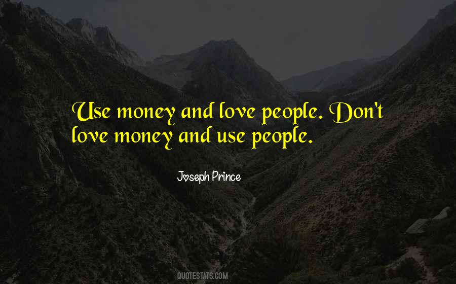 Quotes About Money And Love #1433411