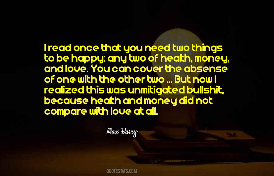 Quotes About Money And Love #1770167