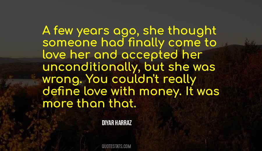 Quotes About Money And Love #185253