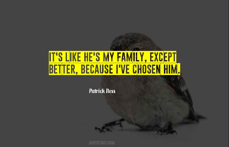 Quotes About Chosen Family #1830945