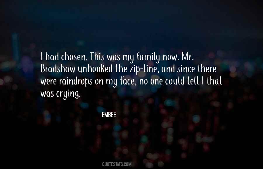 Quotes About Chosen Family #711936