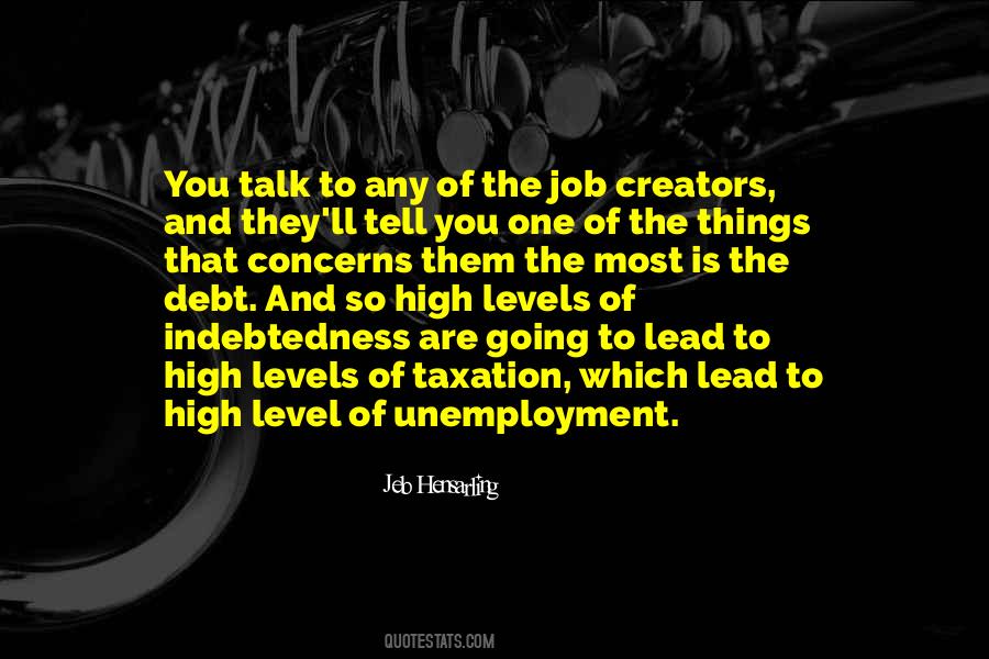 Quotes About Job Creators #1310286