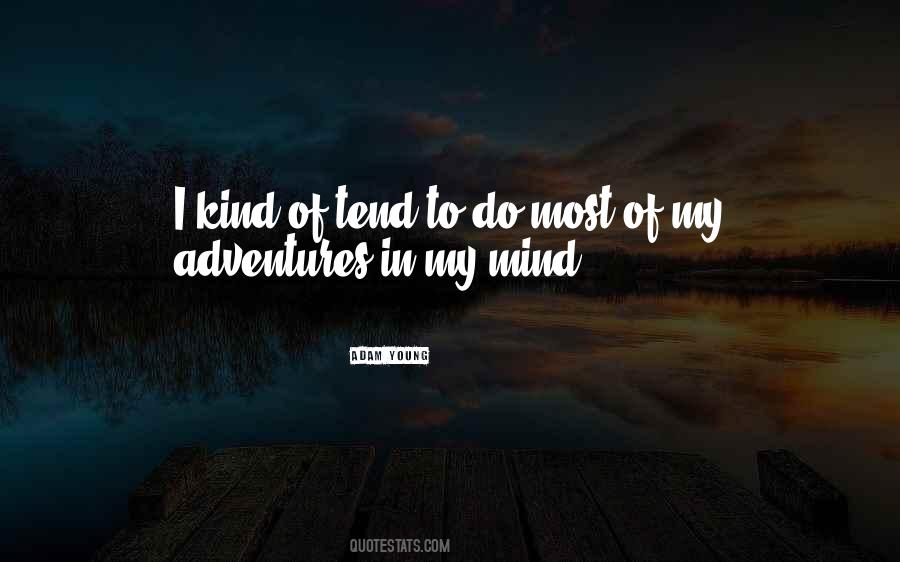 My Adventures Quotes #1062182