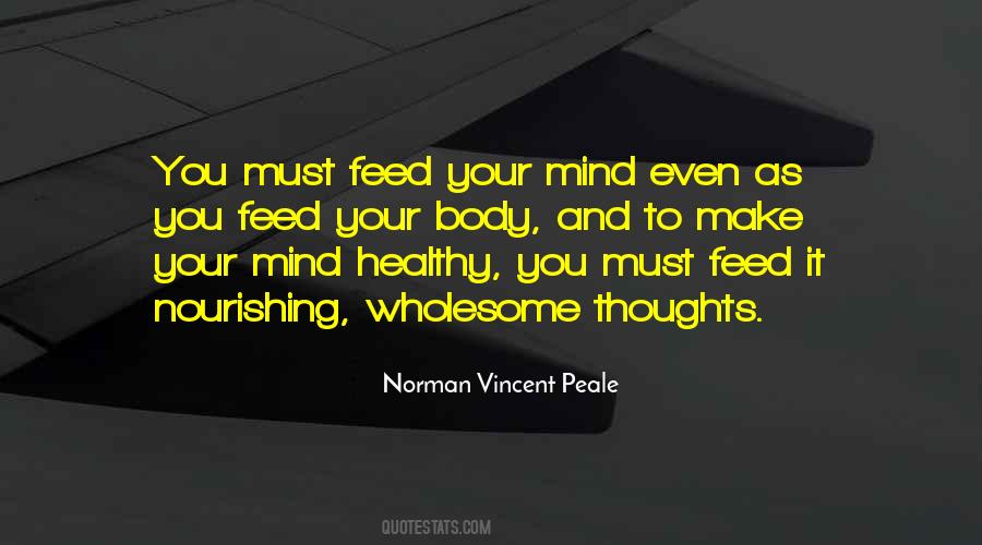 Feed Your Mind Quotes #897721