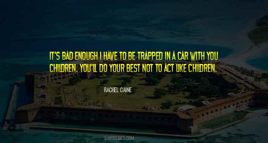Death Trip Quotes #716592