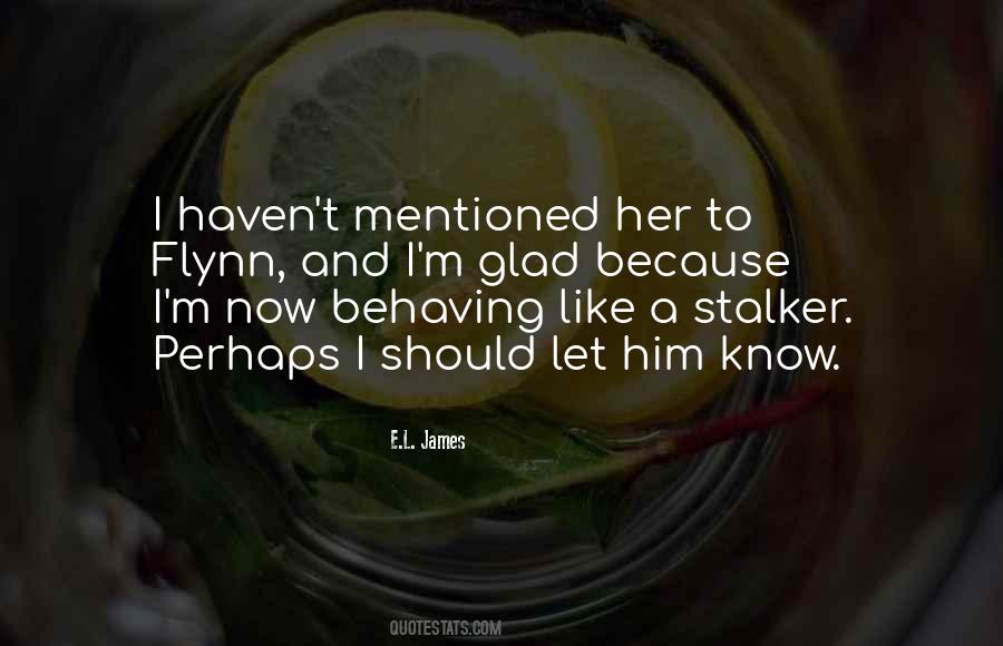 Quotes About Behaving #1259245