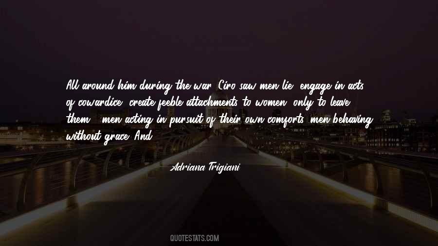 Quotes About Behaving #1420535