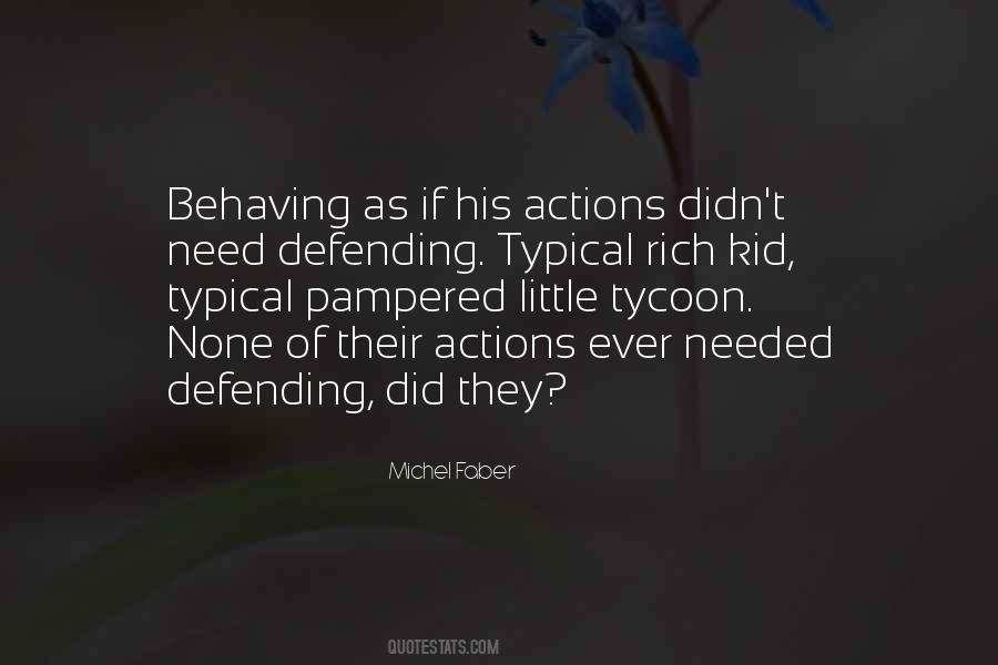 Quotes About Behaving #1698867