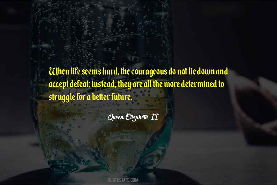 Accept Defeat Quotes #1715401