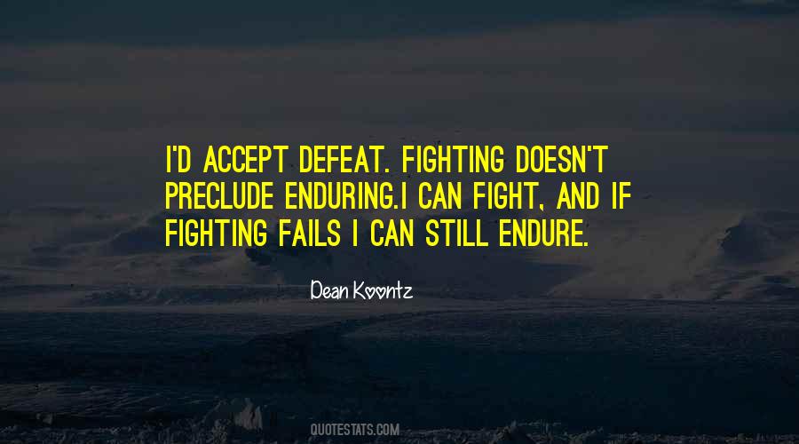 Accept Defeat Quotes #341041