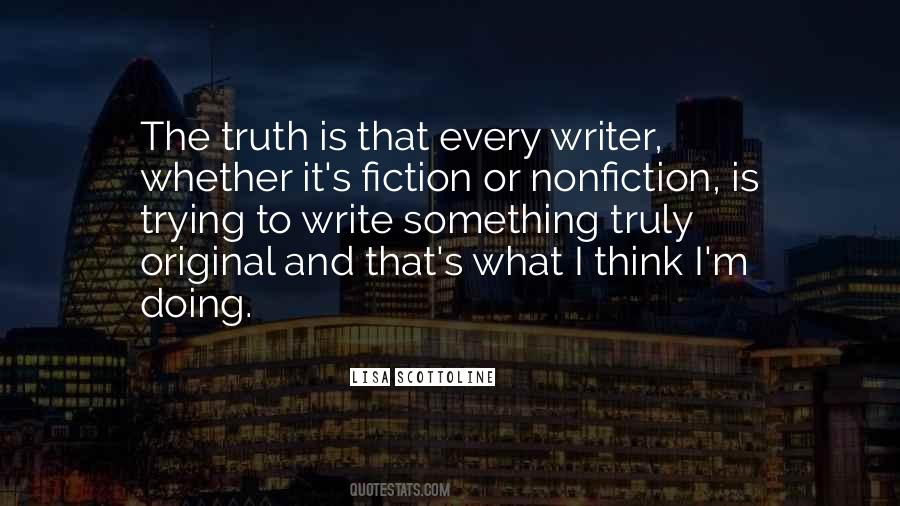 Fiction Is What Quotes #150728