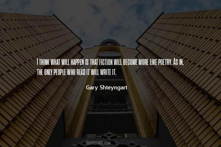 Fiction Is What Quotes #158424