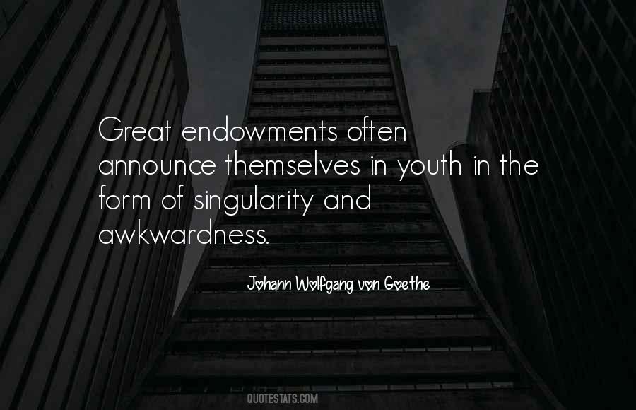 Quotes About Endowments #1367618