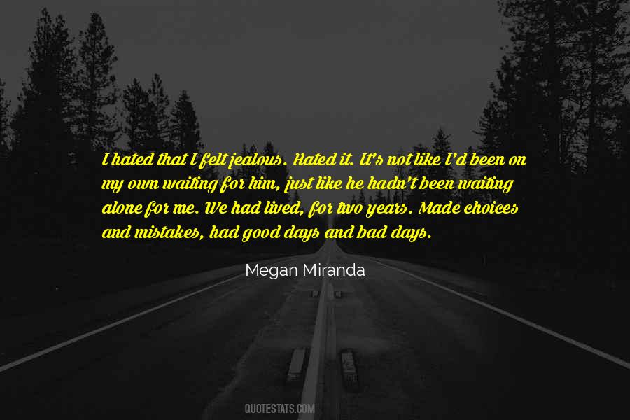 Quotes About Mistakes And Choices #364391