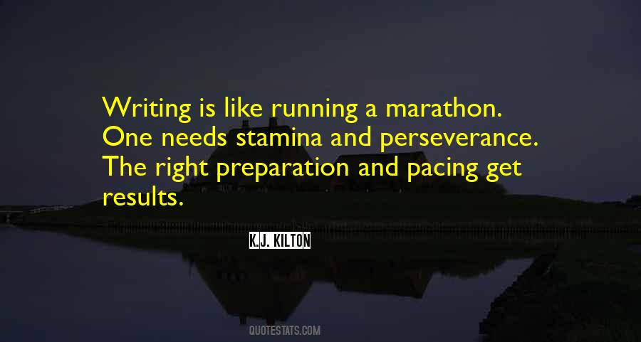 Quotes About Pacing #458474